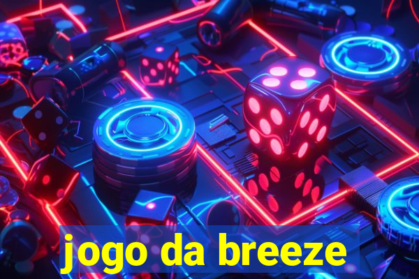 jogo da breeze
